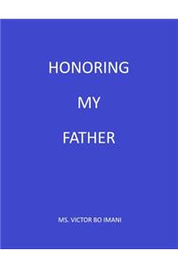 Honoring My Father