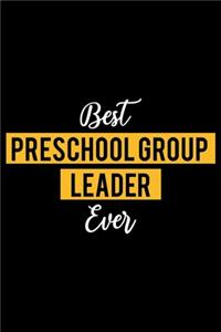 Best Preschool Group Leader Ever