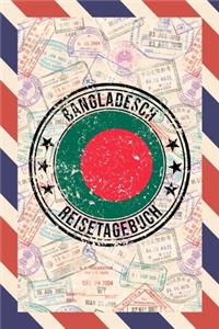 Bangladesch Reisetagebuch