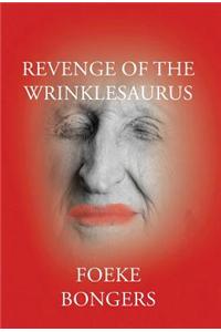 Revenge of the Wrinklesaurus