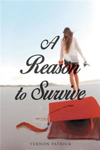 A Reason to Survive