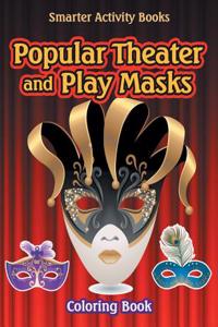 Popular Theater and Play Masks Coloring Book