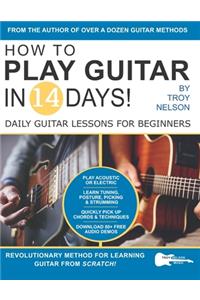 How to Play Guitar in 14 Days