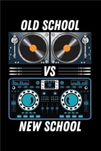 Old School New School