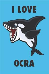 I Love Ocra