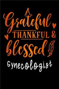 grateful thankful & blessed Gynecologist