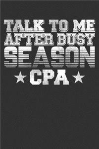 Talk To Me After Busy Season CPA