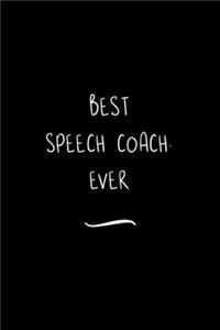 Best Speech Coach. Ever