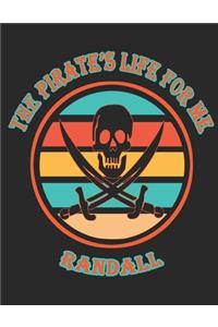 The Pirate's Life For Me Randall