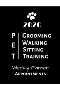 2020 Pet Grooming Walking Sitting Training Weekly Planner Appointments