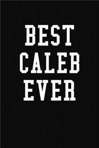 Best Caleb Ever