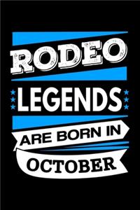 Rodeo Legends Are Born In October Journal