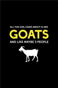All This Girl Cares About Is Her Goats And Like Maybe 3 People