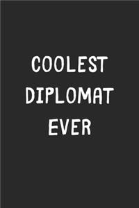 Coolest Diplomat Ever