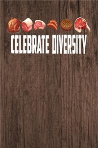 Celebrate Diversity Meat BBQ Grill Barbecue Steak Brisket Beef