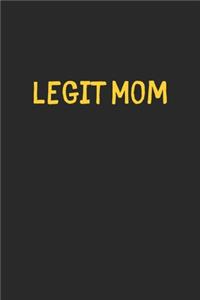 Legit Mom
