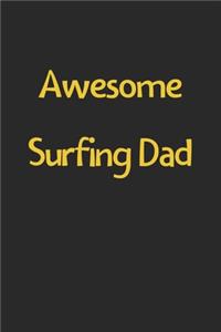 Awesome Surfing Dad
