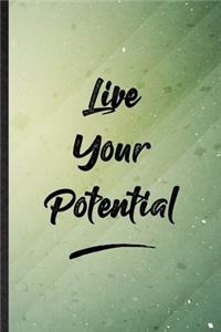 Live Your Potential