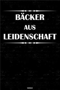Bäcker aus Leidenschaft Notizbuch