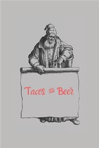 Tacos & Beer