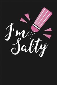I'm Salty with Pink Salt Shaker