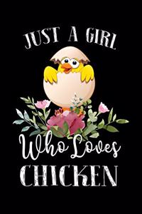 Just a Girl Who Loves Chicken