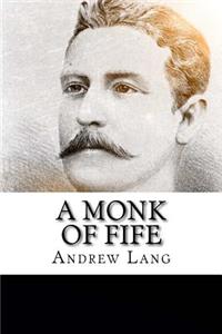 A Monk of Fife