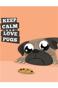 Keep Calm And Love Pug
