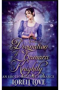 Divination of Tamara Knightly