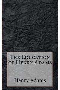 The Education of Henry Adams