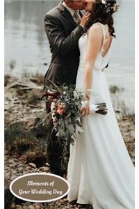Moments of Your Wedding Day