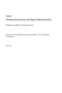 Nonlinear Stability of Supersonic Jets