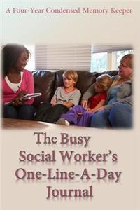 The Busy Social Worker's One-Line-A-Day Journal