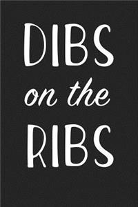 Dibs on the Ribs