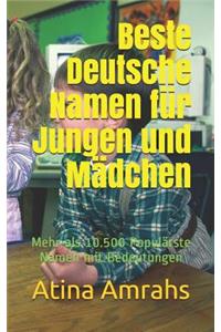 Beste Deutsche Namen für Jungen und Mädchen