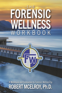Forensic Wellness Workbook