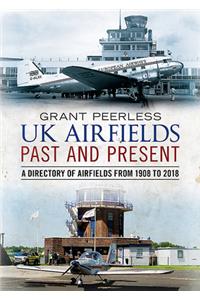 UK Airfields Past and Present