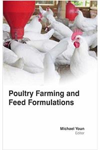 Poultry Farming & Feed Formulations