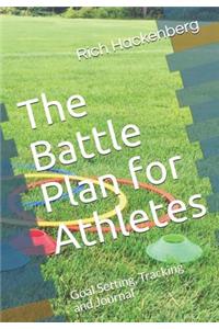 The Battle Plan for Athletes