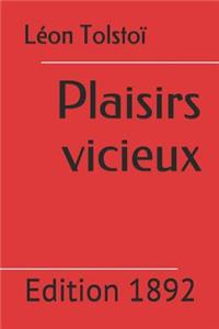 Plaisirs Vicieux: Edition 1892