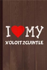 I Love My Xoloitzcuintle Dog Breed Journal Notebook