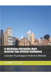 Is Marketing Information More Accurate Than Artificial Intelligence