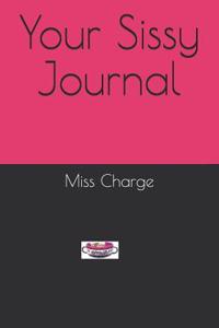 Your Sissy Journal
