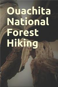 Ouachita National Forest Hiking