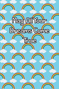 May All Your Dreams Come True