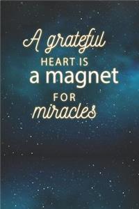 A Grateful Heart Is a Magnet for Miracles