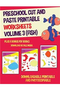 Preschool Cut and Paste Printable Worksheets - Volume 3 (Fish)