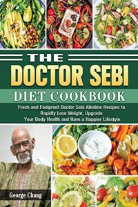 The Doctor Sebi Diet Cookbook