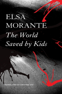 The World Saved by Kids – And Other Epics
