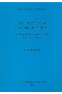 Reception of Classical Art in Britain